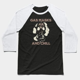 Gas Masks And Chill - WW1 Baseball T-Shirt